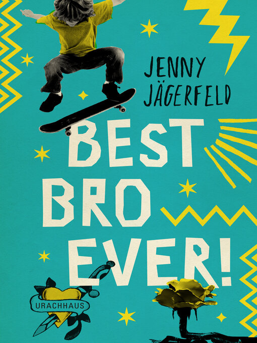 Title details for Best Bro Ever! by Jenny Jägerfeld - Available